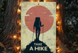 a sign that says take a hike on a tree
