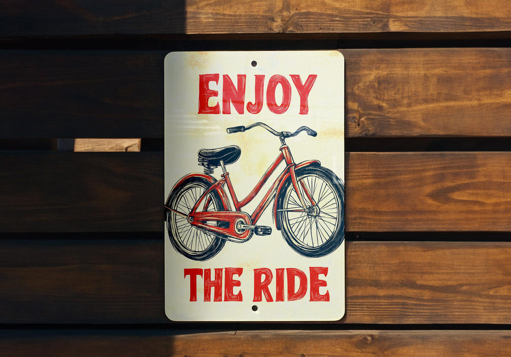 a sign that says enjoy the ride on a wooden bench
