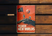 a sign on a wooden wall that says reach new world