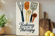 a sign that says baking is my therapy