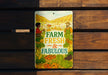 a sign on a wooden bench that says farm fresh and fabulous