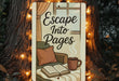 a sign that says escape into pages on a tree