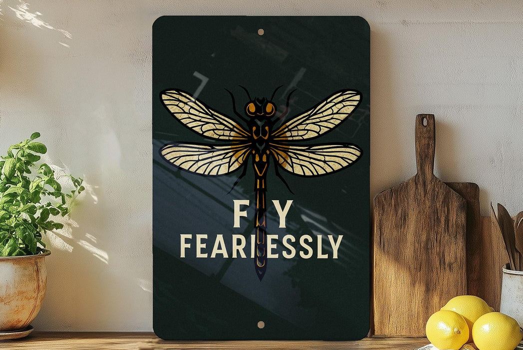 a picture of a sign that says fly fearlessly