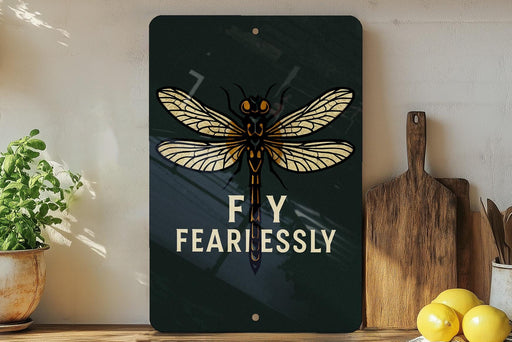 a picture of a sign that says fly fearlessly