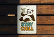 a sign that says stay chill on a wooden bench