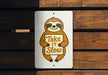 a sign that says take it slow with a slotty on it