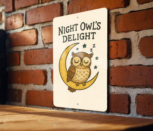 a night owl's delight sign on a brick wall