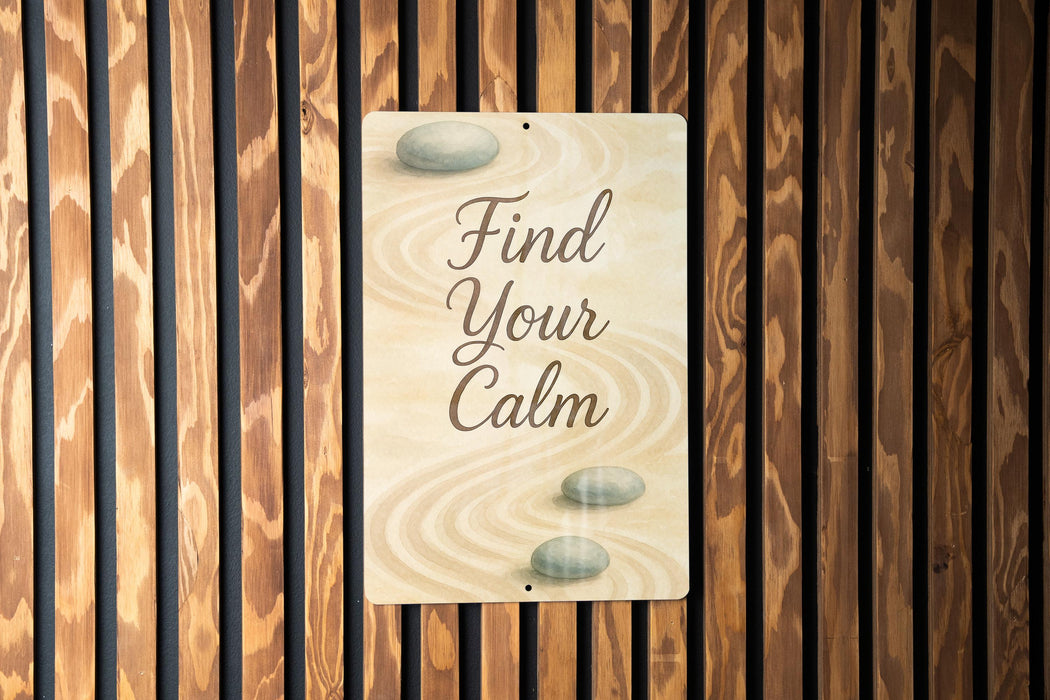 a sign on a wooden wall that says find your calm