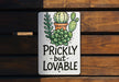 a sticker that says prickly but lovable