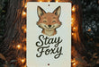 a sign with a picture of a fox on it