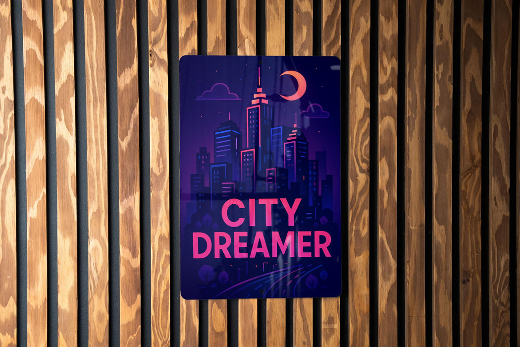 a sign on a wooden wall that says city dreamer