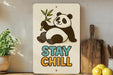 a sign that says stay chill with a panda holding a bamboo branch