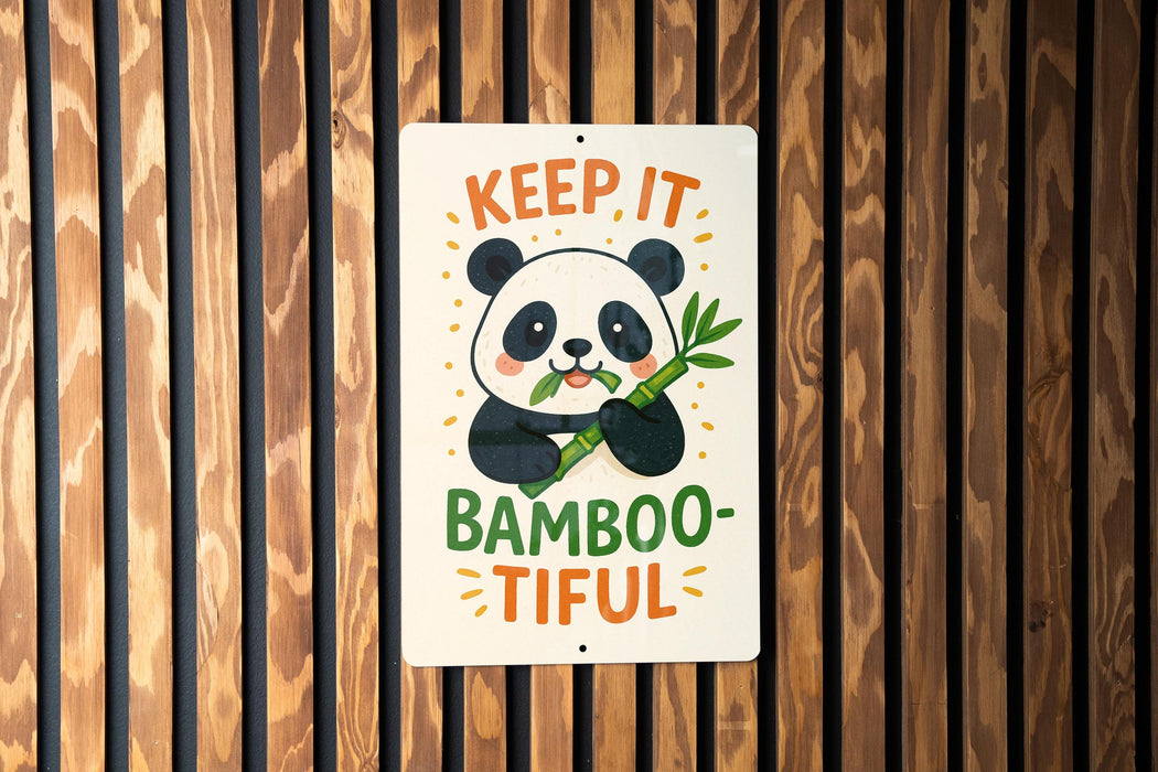 a sign that says keep it bamboo tiful