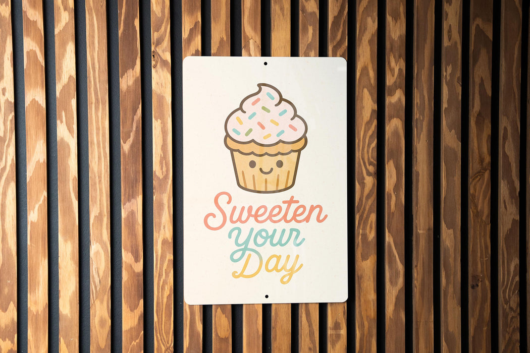 a wooden wall with a sign that says sweeten your day