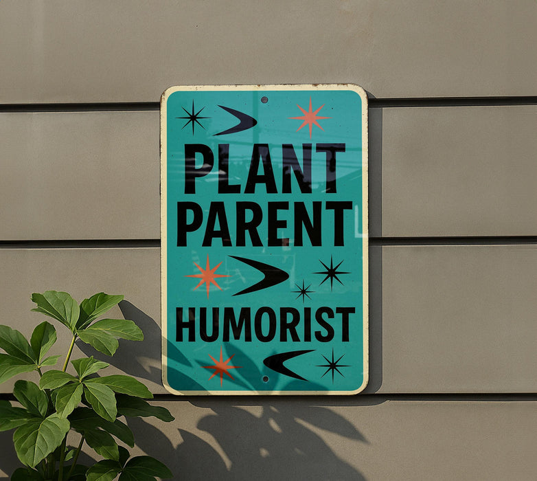 a sign on the side of a building that says plant parent humorist