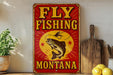 a sign that says fly fishing montana on it