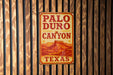 a sign on the side of a building that says palo duro canyon