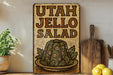 a picture of a sign that says utah jello salad