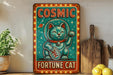 a picture of a sign that says cosmic fortune cat