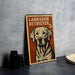 A wooden sign featuring a Labrador Retriever dog, with the text "LABRADOR RETRIEVER 5c" printed on it.