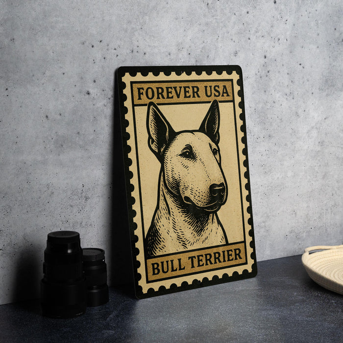 A metal sign featuring a bull terrier dog, with the text "Forever USA" and "Bull Terrier" printed on it.