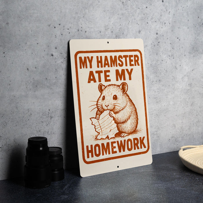 a sign with a humorous message about a hamster eating homework.