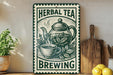 a sign for "Herbal Tea Brewing" with a teapot and a cup of tea, along with some kitchen utensils and a potted plant.