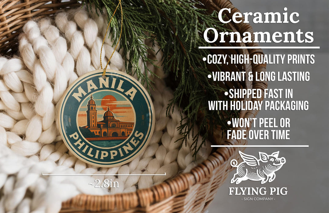 Ceramic ornaments, specifically a "MANILA PHILIPPINES" ornament, are displayed in a woven basket. The ornament features a graphic of a building and a sun. The text highlights the ornament as "COZY, HIGH-QUALITY PRINTS", "VIBANT & LONG LASTING", "SHIPPED FAST IN WITH HOLIDAY PACKAGING", and "WON'T EEL OR FADE OVER TIME". The image also includes a scale for the ornament, indicating it is 2.8 inches in diameter.