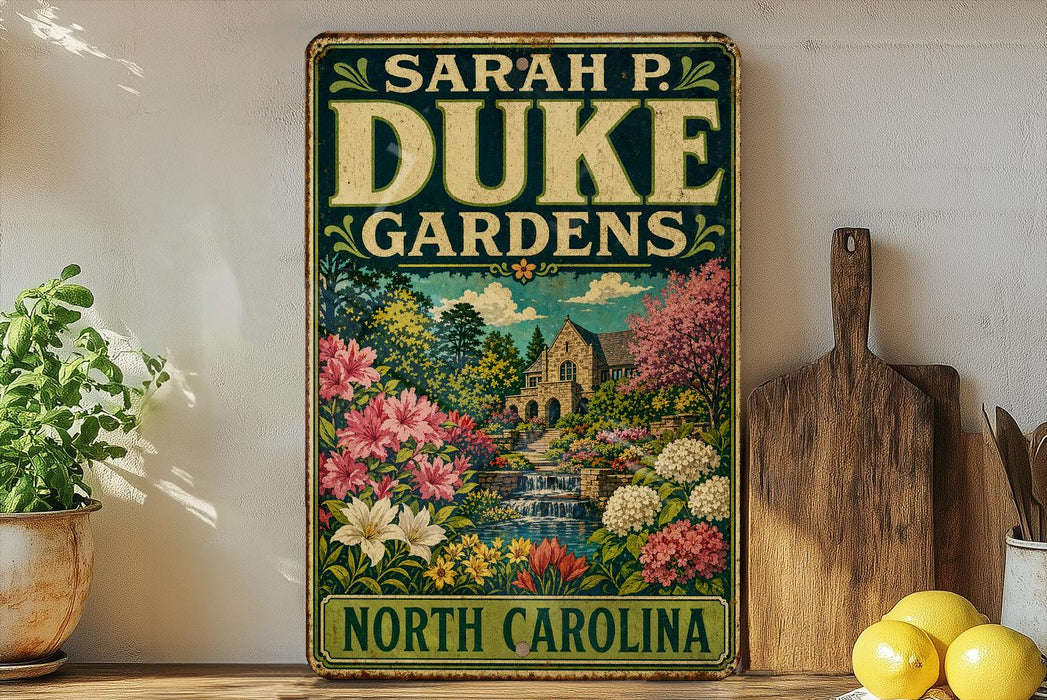 A vintage-style metal sign for "Sara P. Duke Gardens" in North Carolina, featuring a garden scene with flowers and a building.
