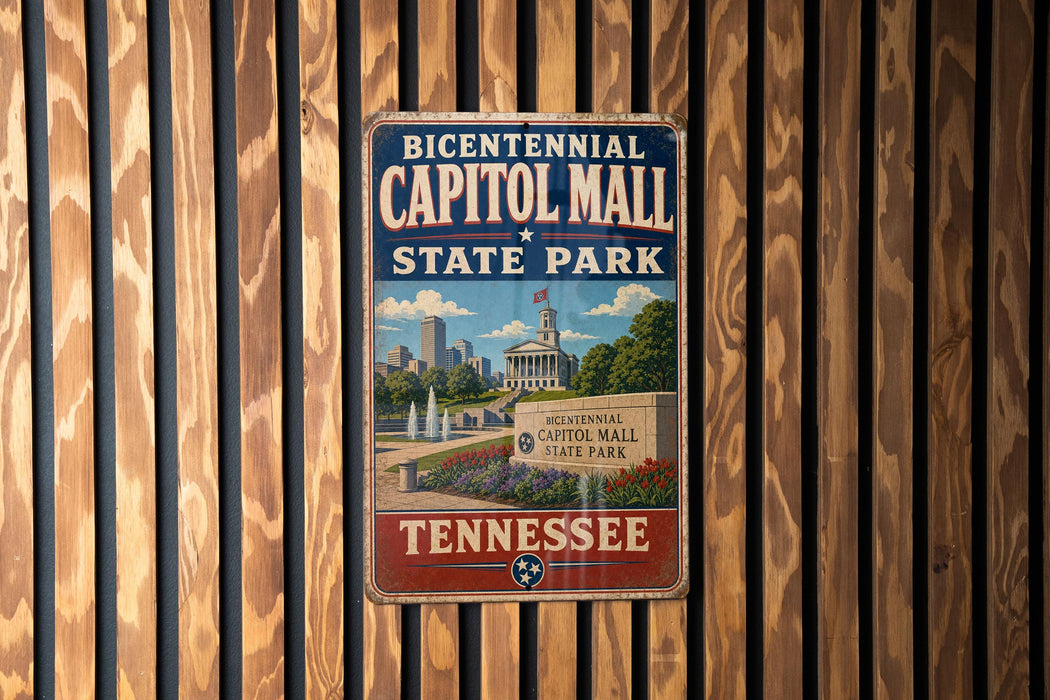 A vintage-style metal sign for the historic Capitol Mall State Park in Tennessee, featuring a cityscape and the text "Bicentennial Capitol Mall State Park" in a patriotic design.