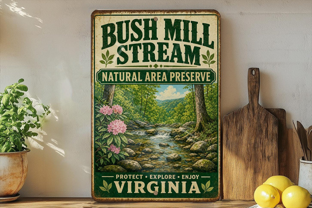 A vintage-style sign for Bush Mill Stream National Area Preserve in Virginia, featuring a scenic image of a stream surrounded by trees and flowers.