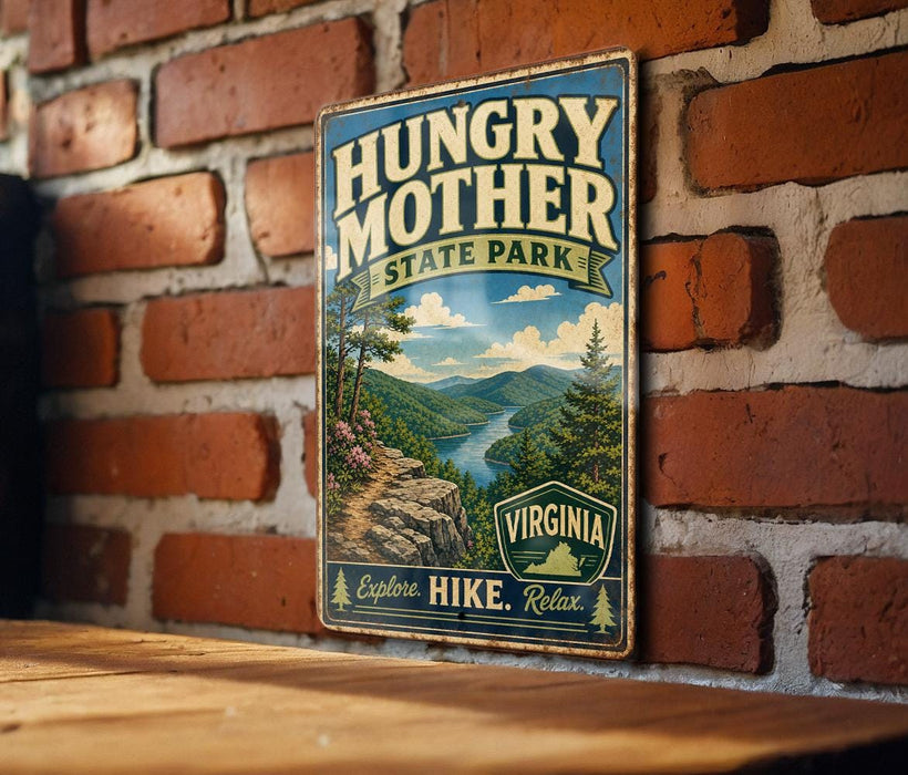 A vintage-style metal sign for Hungry Mother State Park in Virginia, featuring a scenic mountain landscape and inviting visitors to explore, hike, and relax.