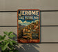 A vintage-style metal sign for Jerome State Historic Park in Arizona, featuring a colorful illustration of a small town nestled in the mountains.