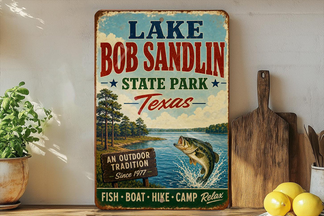 A vintage-style sign for Lake Bob Sandlin State Park in Texas, featuring a fishing scene and a sign that says "An Outdoor Tradition Since 1977".