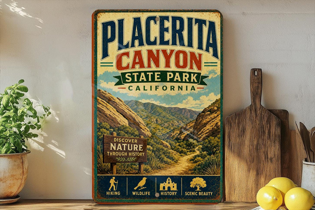 A vintage-style metal sign for Placerita Canyon State Park, California, featuring a scenic mountain landscape and trail information.