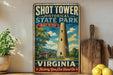 A vintage-style sign for Shot Tower State Park in Virginia, featuring a tall tower surrounded by trees and a house, with the text "SHOT TOWER HISTORICAL STATE PARK BUILT IN 1822 VIRGINIA" and "History You Can Stand On" displayed prominently.
