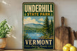 A vintage-style sign for Underhill State Park in Vermont, featuring a scenic landscape with mountains, trees, and a lake.
