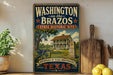 A vintage-style sign for Washington on the Brazos State Historic Site, featuring an illustration of a historic house and a cannon, with the text "Birthplace of Texas Independence" and "Texas" at the bottom.