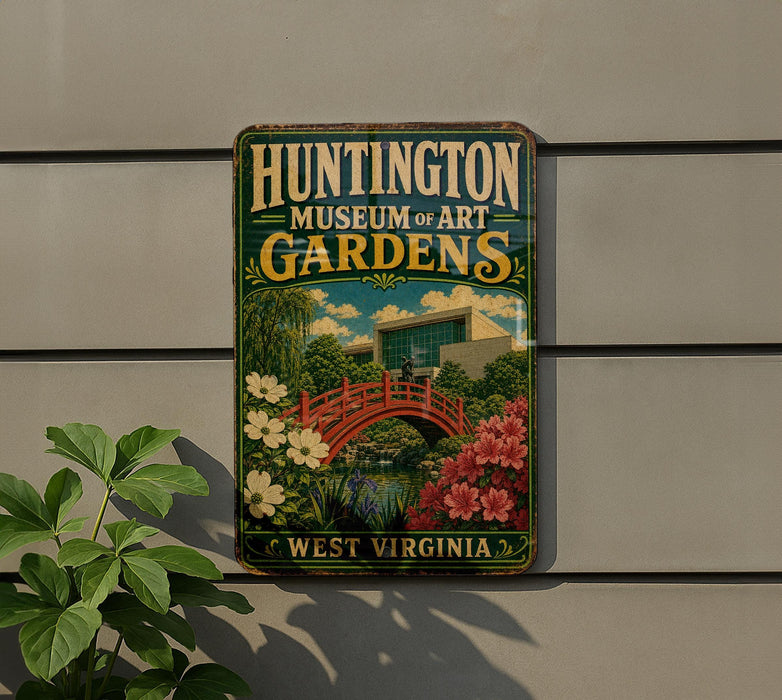 A vintage metal sign for the Huntington Museum of Art Gardens in West Virginia, featuring a scenic illustration of a garden with a bridge and flowers.