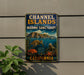 A vintage metal sign for Channel Islands National Marine Sanctuary, featuring an illustration of marine life and a scenic landscape.