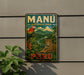 a vintage-style sign for the Manu National Park in Peru, depicting a parrot and a jaguar in a lush, tropical setting.