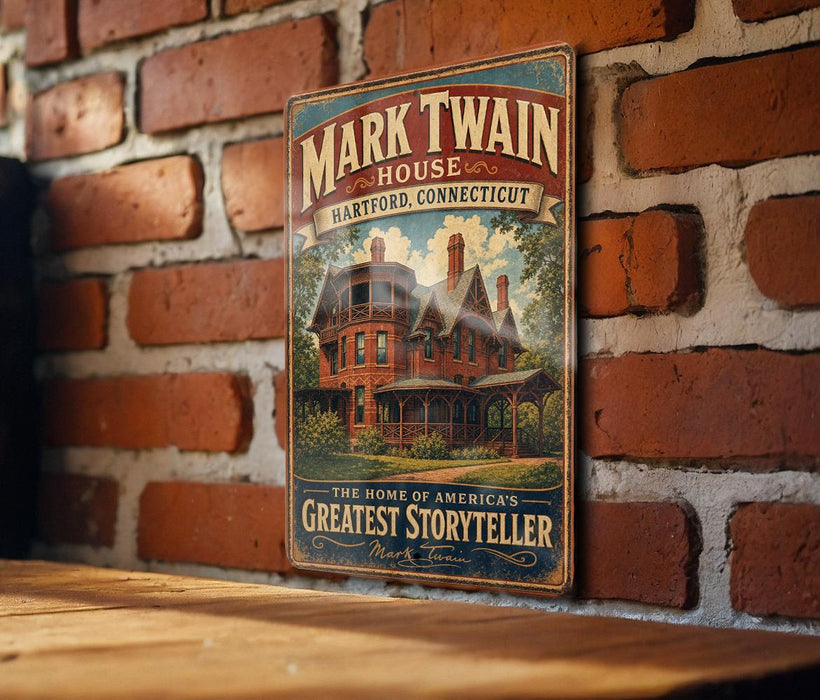 A vintage-style sign for Mark Twain's house in Hartford, Connecticut, featuring an illustration of the house and the text "The Home of America's Greatest Storyteller Mark Twain".