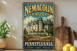 A vintage-style sign for the Nemacolin Castle in Pennsylvania, featuring an illustration of the castle and the text "A DESTINATION LIKE NO OTHER PENNSYLVANIA HISTORY LUXURY MEMORIES".