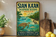 A vintage-style sign for the Sian Kaan Biosphere Reserve in Mexico, featuring a tropical beach scene with a turtle, pelican, and fish.