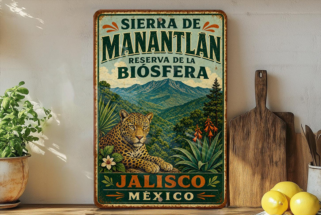 A vintage-style metal sign with a leopard and tropical landscape, advertising the Sierra de Manantlan reserve in Jalisco, Mexico.