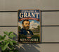 a vintage metal sign with a portrait of Ulysses S. Grant, the 18th President of the United States, and the text "Let us have peace."