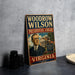 A vintage-style poster of Woodrow Wilson, the 26th President of the United States, is displayed on a wall.