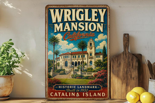 A vintage-style sign for Wrigley Mansion, a historic landmark in Catalina Island, California.