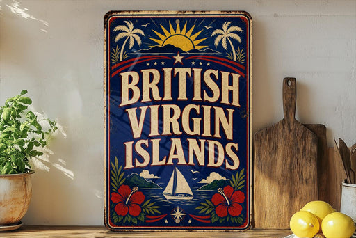 A vintage-style sign that reads "British Virgin Islands" with a sailboat and tropical elements, placed on a shelf next to a wooden cutting board and some lemons.