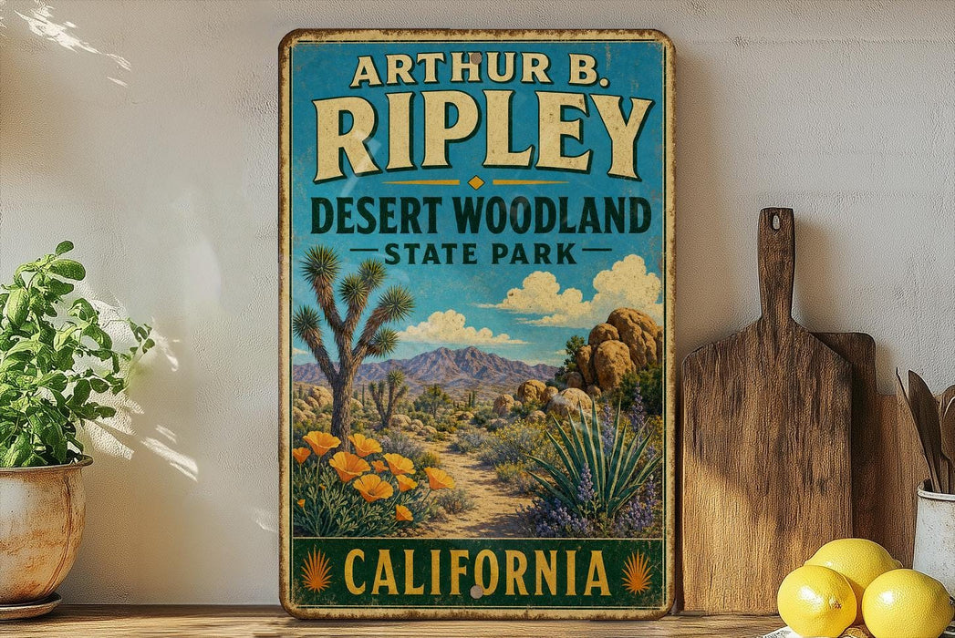 A vintage-style sign for Arthur B Ripley Desert Woodland State Park in California, featuring a desert landscape with a path leading through the scene.